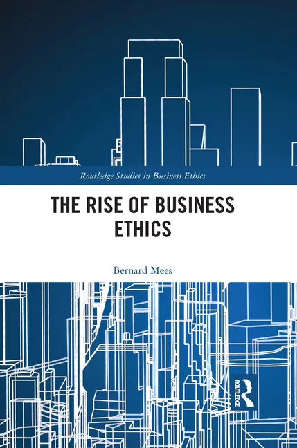 The Rise of Business Ethics - Paperback