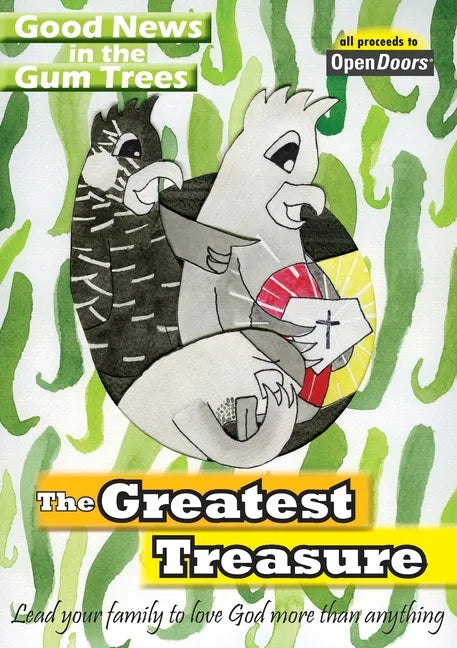 The Greatest Treasure: Lead your family to love God more than anything - Paperback