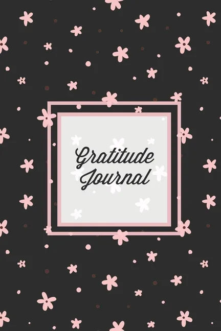 Gratitude Journal: Guided Daily Writing Prompts, Life Reflection, Write Positive Things You're Grateful & Thankful For, Every Day Thought - Paperback