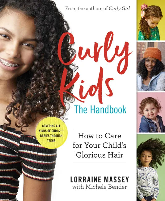 Curly Kids: The Handbook: How to Care for Your Child's Glorious Hair - Paperback