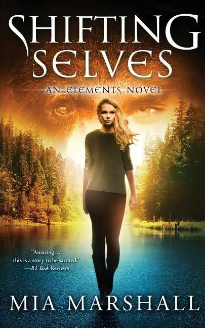Shifting Selves (Elements, Book 2) - Paperback