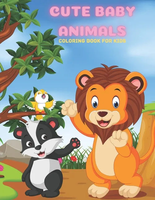 CUTE BABY ANIMALS - Coloring Book For Kids - Paperback