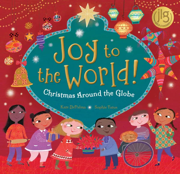 Joy to the World!: Christmas Around the Globe - Hardcover