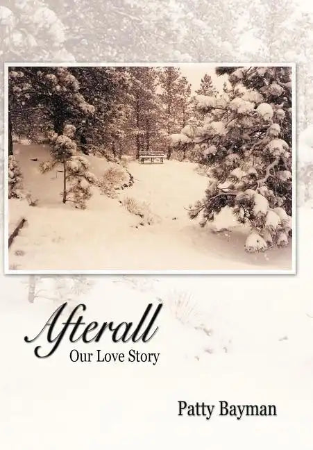 Afterall: Our Love Story - Hardcover