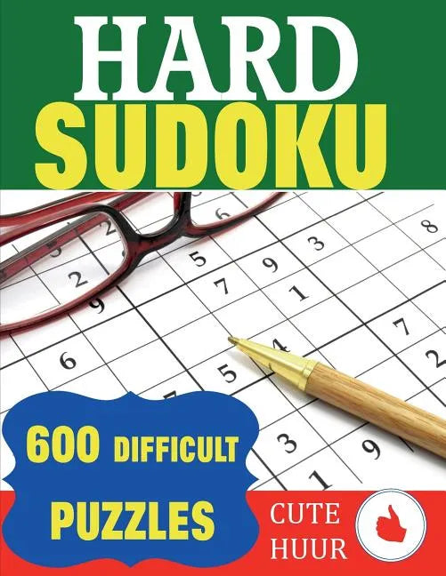 Hard Sudoku: 600 Difficult Puzzles - Paperback