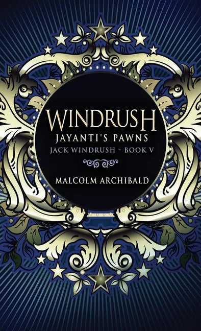 Windrush - Jayanti's Pawns - Hardcover