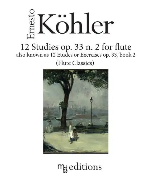 12 Studies op. 33 n. 2 for flute: also known as Etudes or Exercises op. 33 Book 2 - Paperback
