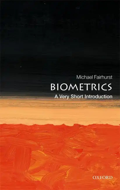 Biometrics: A Very Short Introduction - Paperback
