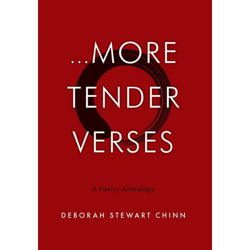 ...More Tender Verses: A Poetry Anthology - Hardcover