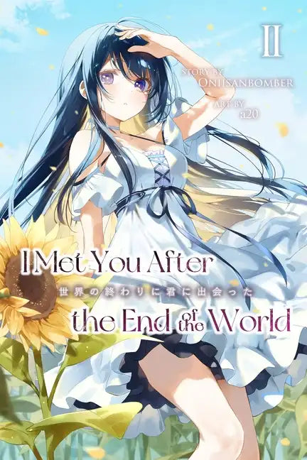 I Met You After the End of the World (Light Novel) Volume 2 - Paperback