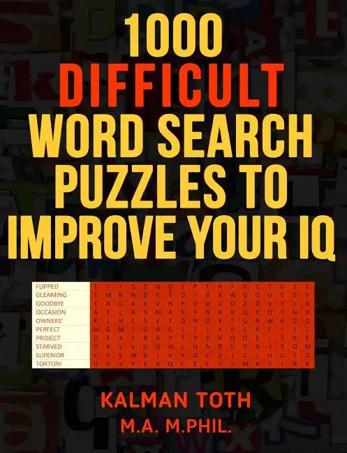 1000 Difficult Word Search Puzzles to Improve Your IQ - Paperback