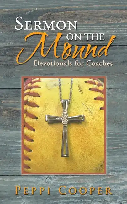 Sermon on the Mound: Devotionals for Coaches - Paperback