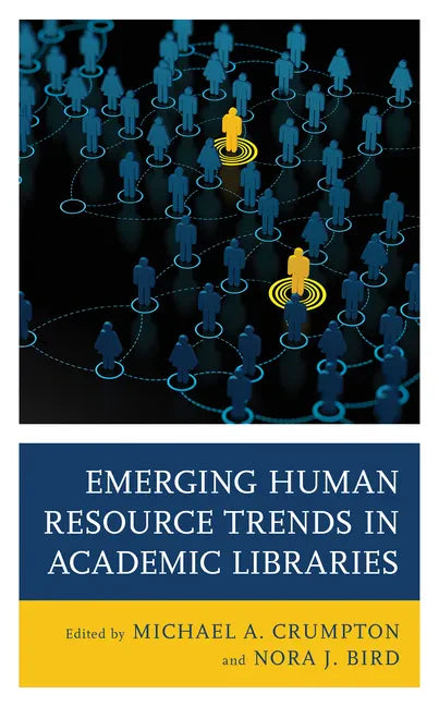 Emerging Human Resource Trends in Academic Libraries - Paperback