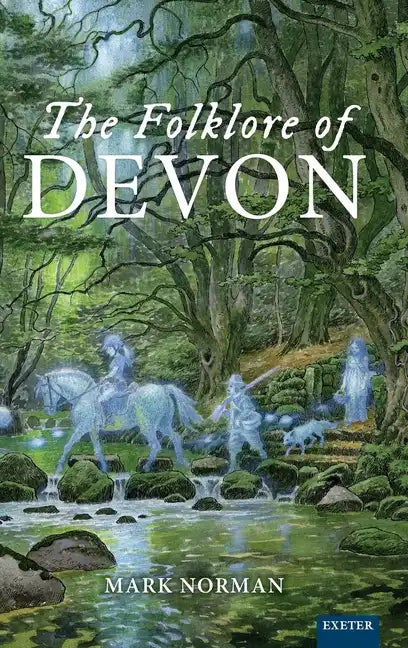 The Folklore of Devon - Hardcover