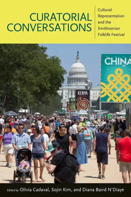 Curatorial Conversations: Cultural Representation and the Smithsonian Folklife Festival - Paperback