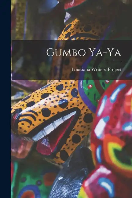 Gumbo Ya-ya - Paperback