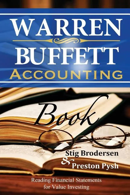Warren Buffett Accounting Book: Reading Financial Statements for Value Investing - Paperback