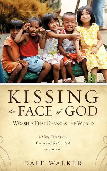 Kissing the Face of God - Paperback