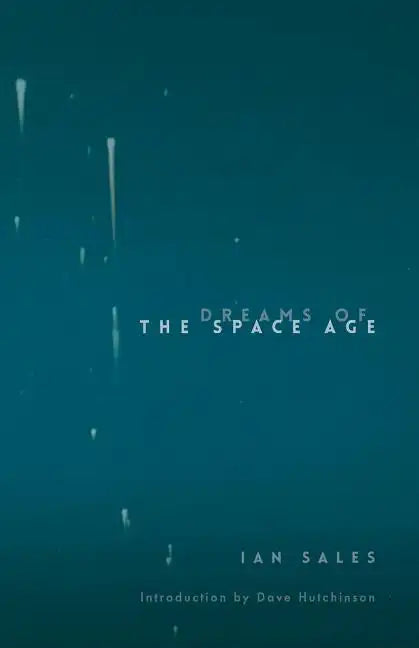 Dreams of the Space Age - Paperback