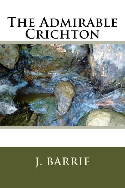 The Admirable Crichton - Paperback