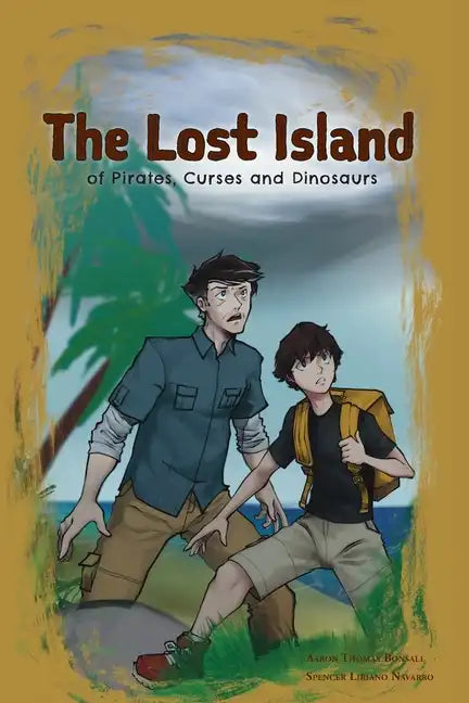 The Lost Island of Pirates, Curses and Dinosaurs - Paperback