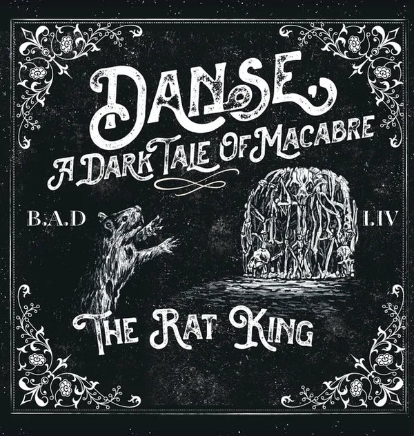 Danse, a Dark Tale of Macabre: The Rat King - Hardcover