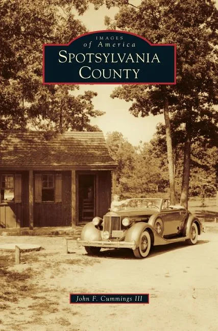 Spotsylvania County - Hardcover