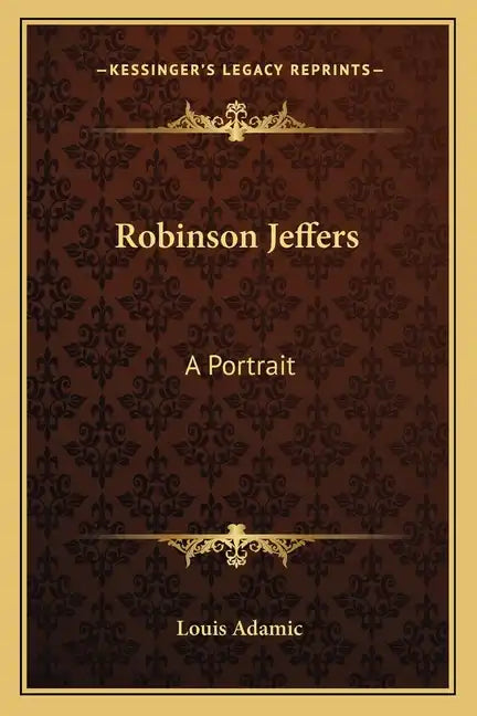 Robinson Jeffers: A Portrait - Paperback