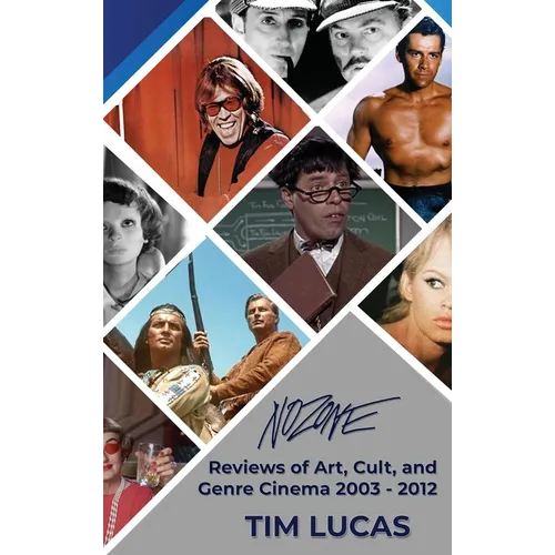 Nozone - Reviews of Art, Cult, and Genre Cinema, 2003-2012 (hardback) - Hardcover