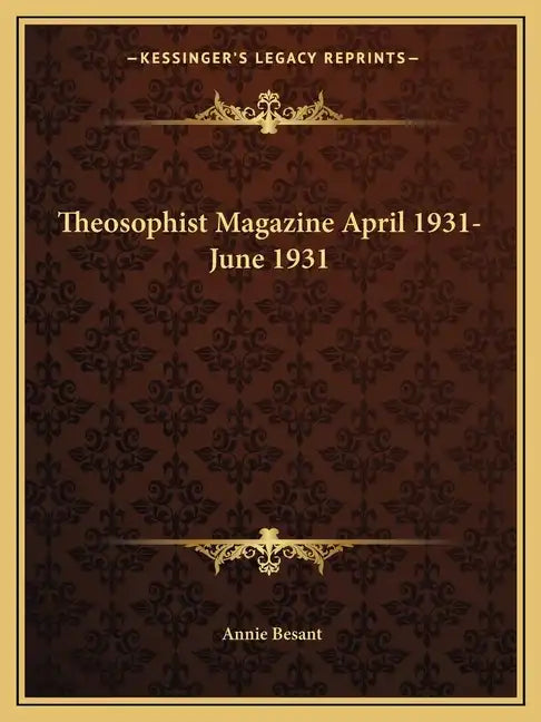 Theosophist Magazine April 1931-June 1931 - Paperback