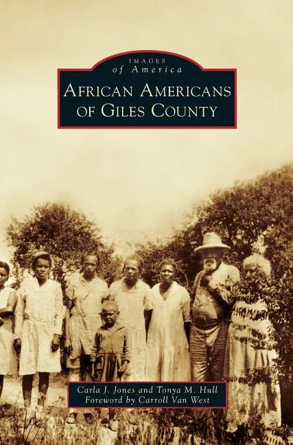African Americans of Giles County - Hardcover