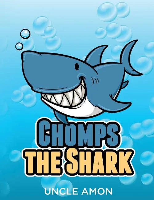Chomps the Shark: Short Stories, Games, Jokes, and More! - Paperback