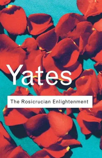 The Rosicrucian Enlightenment - Paperback