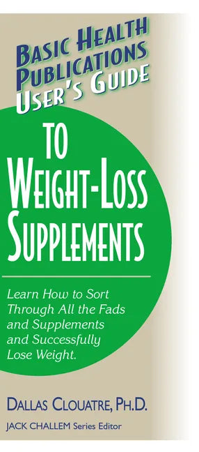 User's Guide to Weight-Loss Supplements - Paperback