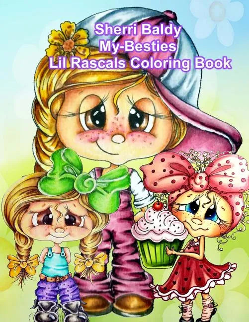 Sherri Baldy My Besties Lil Rascals Coloring Book - Paperback
