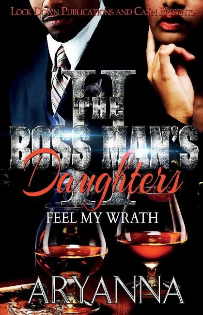 The Boss Man's Daughters 2: Feel My Wrath - Paperback
