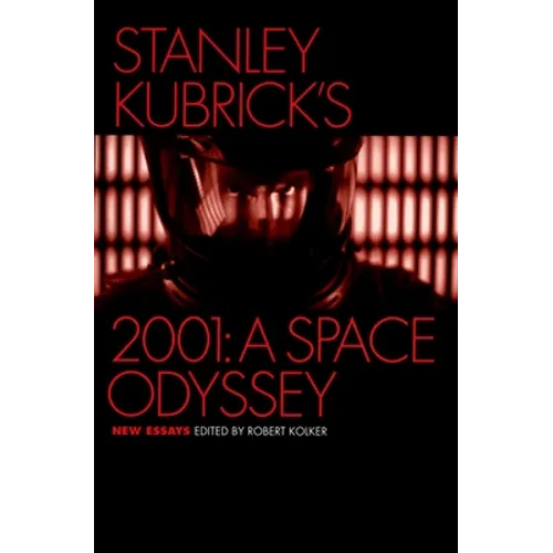 Stanley Kubrick's 2001: A Space Odyssey: New Essays - Paperback