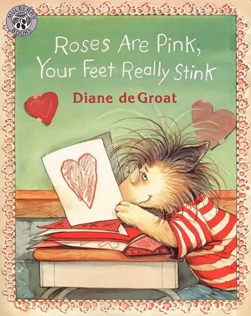 Roses Are Pink, Your Feet Really Stink - Paperback