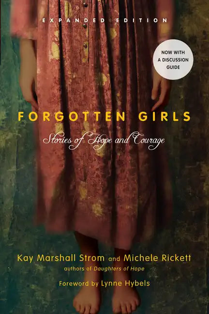 Forgotten Girls: Stories of Hope and Courage - Paperback