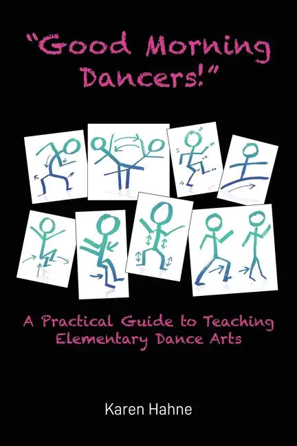 "Good Morning Dancers!" - Paperback