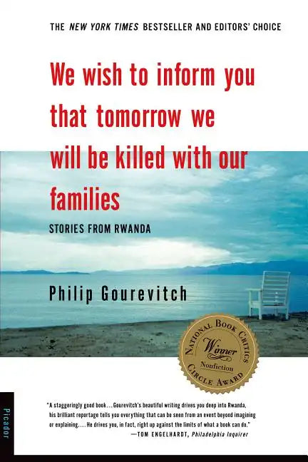 We Wish to Inform You That Tomorrow We Will Be Killed with Our Families: Stories from Rwanda - Paperback