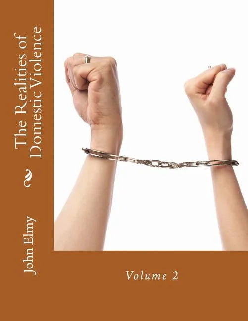 The Realities of Domestic Violence: Volume 2 - Paperback