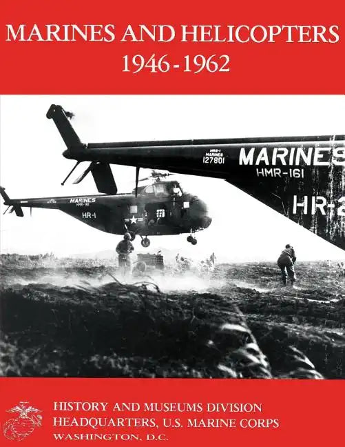 Marines and Helicopters 1946-1962 - Paperback