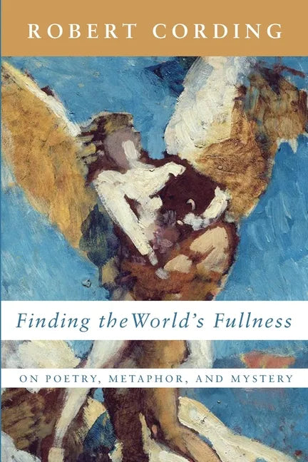 Finding the World's Fullness - Paperback