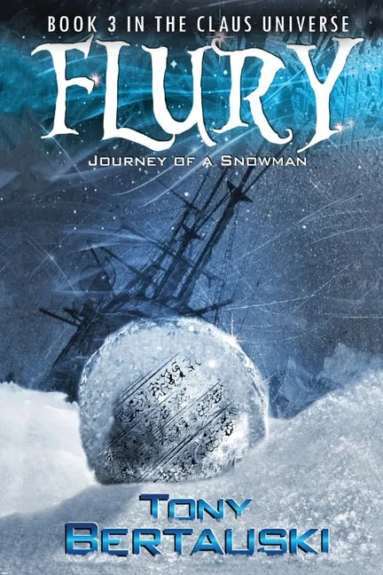 Flury: Journey of a Snowman - Paperback