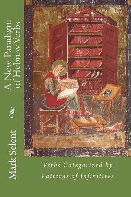 A New Paradigm of Hebrew Verbs - Paperback