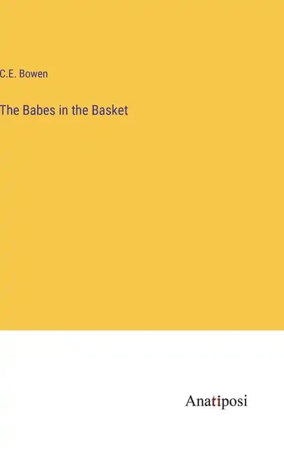 The Babes in the Basket - Hardcover