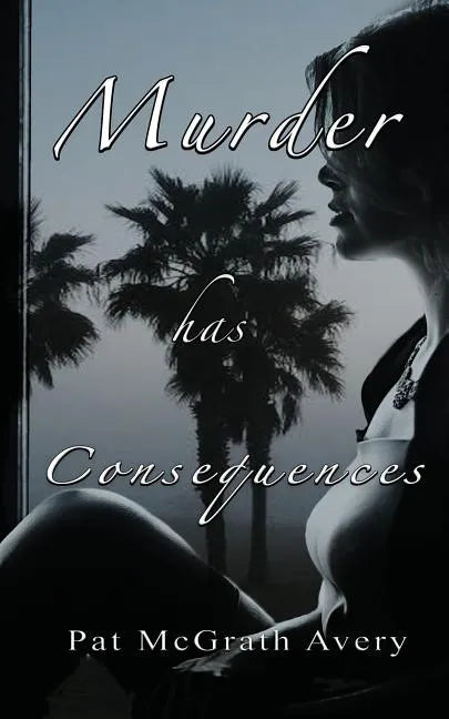 Murder Has Consequences - Paperback