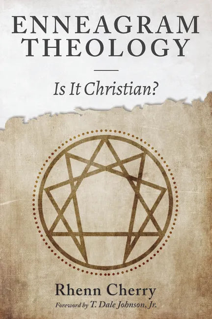 Enneagram Theology: Is It Christian? - Hardcover