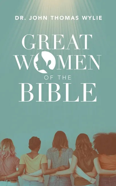 Great Women of the Bible - Paperback